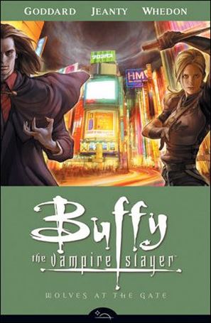 Buffy the Vampire Slayer (2007) issue 3 Wolves at the Gate