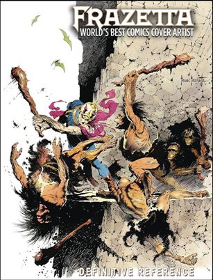 Frazetta: World's Best Comics Cover Artist - The Definitive Reference issue nn-B Deluxe Slipcase Edition, 1/2500
