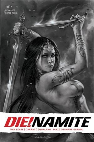 Die!namite issue 3-W Lucio Parrillo 1:30 B&W Dejah Thoris Cover