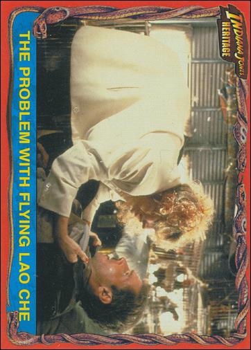Indiana Jones Heritage (Base Set) card 33 The Problem with Flying Lao Che