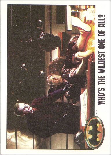 Batman: Series 1 (Base Set) card 59 Who's the Wildest One of All?