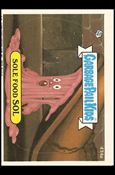 Garbage Pail Kids: Series 12 (Base Set) card 474a Sole Food Sol