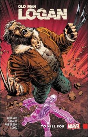 Wolverine: Old Man Logan issue 8 To Kill For