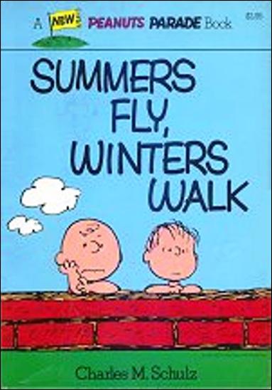 Peanuts Parade issue 21 Summers Fly, Winters Walk 