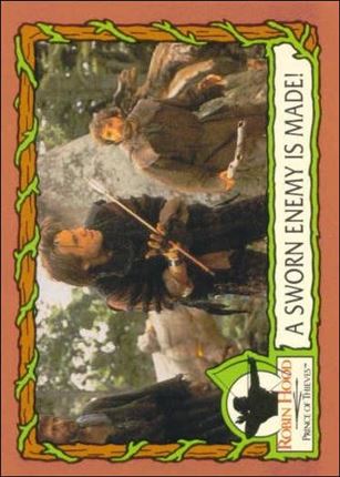 Robin Hood, Prince of Thieves (Base Set) card 31 A Sworn Enemy Is Made!