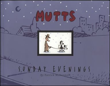 Mutts Sundays Collection issue 4 Sunday Evenings