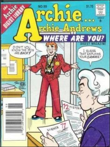 Archie…Archie Andrews, Where Are You Comics Digest Magazine issue 99