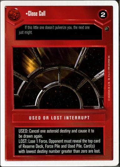 Star Wars: Dagobah Revised (Base Set) card 60 Close Call