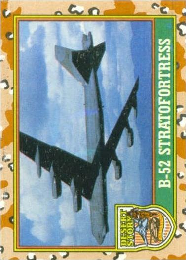 Desert Storm: Series 1 (Base Set) card 25 B-52 Stratofortress