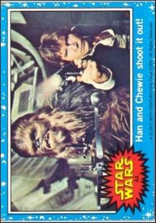 Star Wars: Series 1 (Base Set) card 44 Han and Chewie shoot it out!