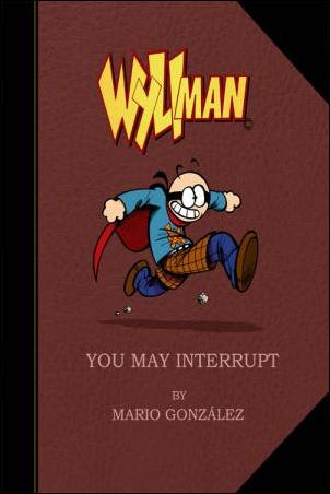 Wyliman issue 1 You May Interrupt