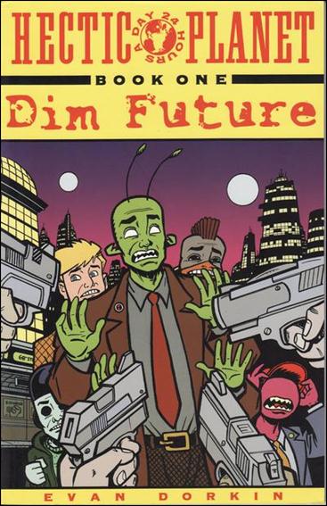 Hectic Planet issue 1 Dim Future