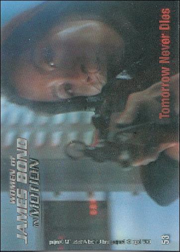 Women of James Bond in Motion (Base Set) card 53 Tomorrow Never Dies - Wai Lin