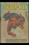 Spider-Man: The Secret Story of Marvel's World-Famous Wall-Crawler Cover Image 1