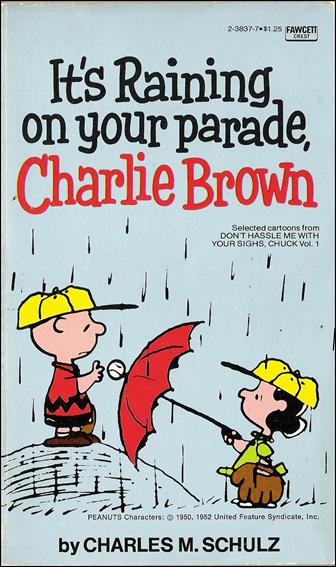 It's Raining on Your Parade, Charlie Brown! issue 1