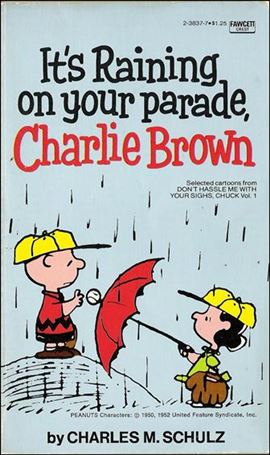 It's Raining on Your Parade, Charlie Brown! Cover Image 1