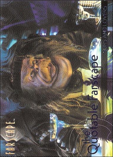 Farscape: Season Three (Quotable Farscape Subset) card Q24 Suns and Lovers