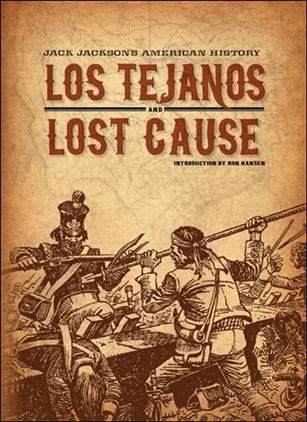 Jack Jackson's American History: Los Tejanos & Lost Cause  Cover Image 1