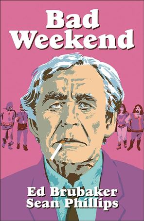 Bad Weekend Cover Image 1
