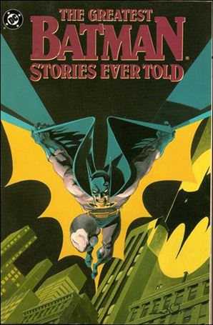 Greatest Batman Stories Ever Told Cover Image 1