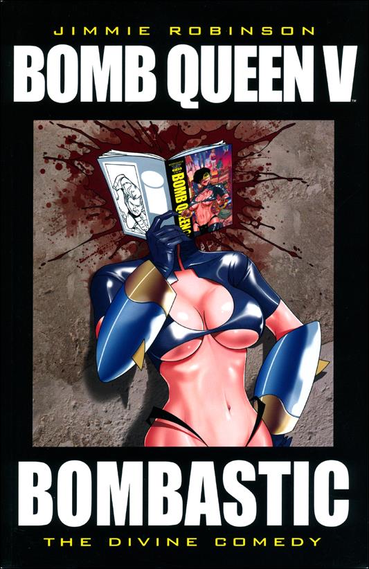 Bomb Queen, Vol. V: Bombastic issue 5-B The Divine Comedy