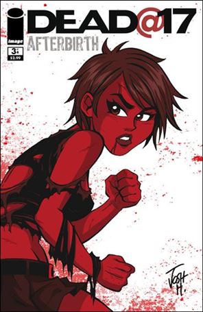 Dead@17: Afterbirth issue 3