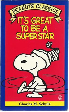 Peanuts Classics issue NN 4 It's Great to be a Superstar