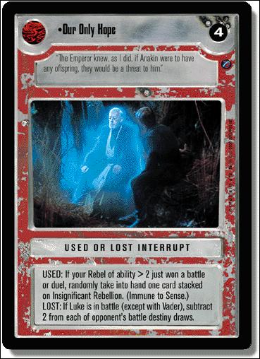 Star Wars: Death Star II Limited (Base Set) card 144 Our Only Hope
