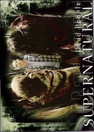 Supernatural: Season Two (Base Set) card 59 Dead People
