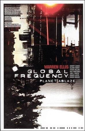 Global Frequency (2004) issue 1-B Planet Ablaze
