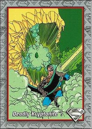 Return of Superman (Base Set) card 89 Deadly Kryptonite!