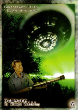 Conspiracy Files of Dean Haglund (Base Set) card 6 Someone... Is Always Watching