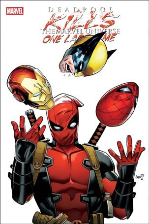 Deadpool Kills the Marvel Universe One Last Time issue 1-F Greg Land Cover