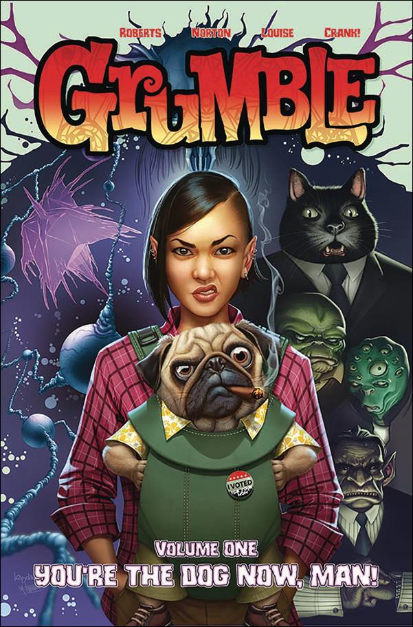 Grumble issue 1 You're the Dog Now, Man!