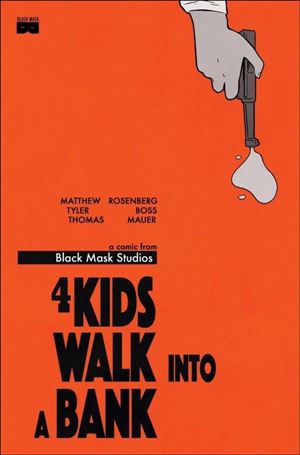 4 Kids Walk into a Bank issue 1-U 2nd Printing Cover