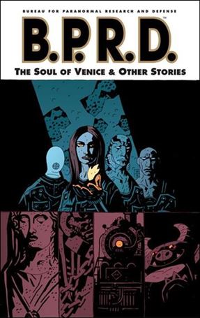 B.P.R.D. issue 2 The Soul of Venice & Other Stories