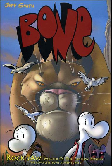 Bone (1995) issue 5 Rock Jaw: Master of the Eastern Border