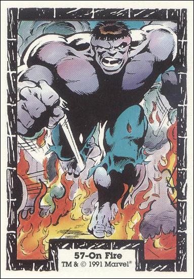 Incredible Hulk (Base Set) card 57 On Fire