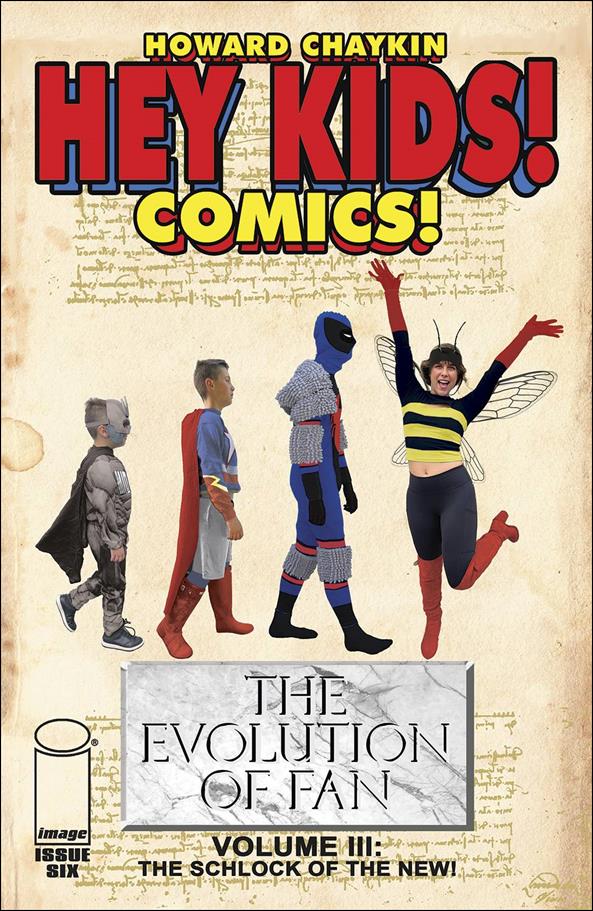 Hey Kids! Comics! Volume 3: The Schlock of the New! issue 6