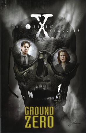 X-Files Classics: Ground Zero Cover Image 1