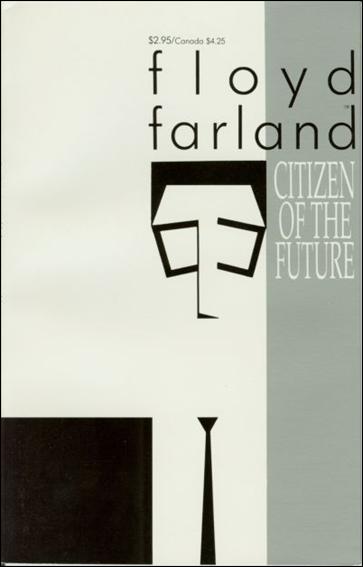 Floyd Farland: Citizen of the Future issue nn