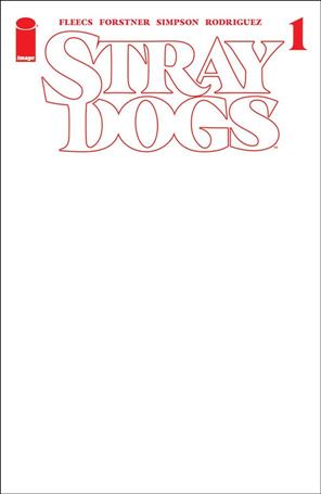 Stray Dogs issue 1-I Blank/Sketch Cover (5th Printing)
