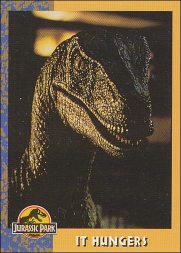 Jurassic Park (Base Set) card 56 It Hungers