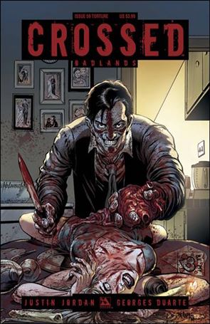 Crossed: Badlands issue 59-C Torture Cover