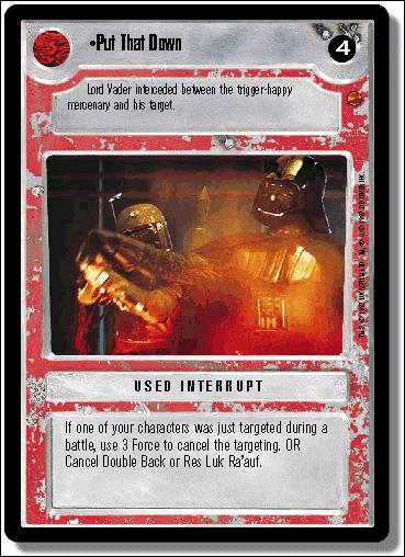Star Wars: Cloud City Limited (Base Set) card 151 Put That Down
