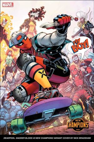 Deadpool: Badder Blood issue 5-C Nick Bradshaw New Champions Cover
