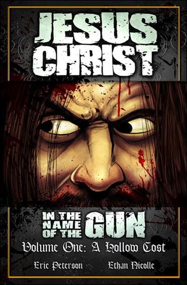 Jesus Christ: In the Name of the Gun issue 1