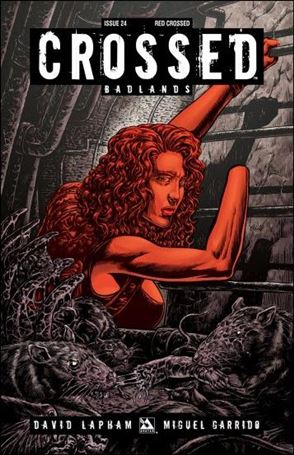 Crossed: Badlands issue 24-D Red Crossed Cover 1:3