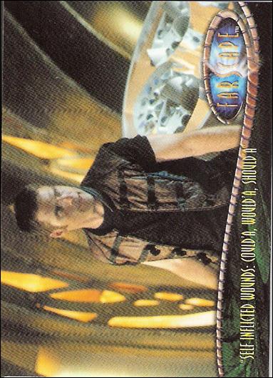Farscape: Season Three (Base Set) card 156 “Self-Inflicted Wounds: Could’a, Would’a, Should’a