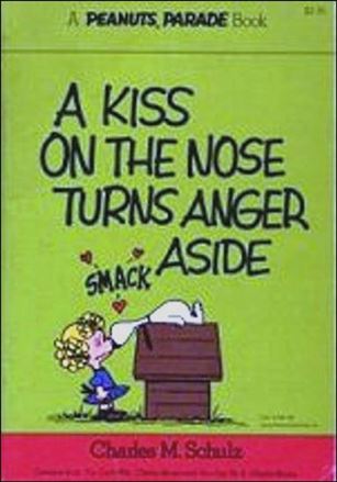 Peanuts Parade issue 8 A Kiss On the Nose Turns Anger Aside